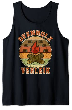 Ofenholz Verleih Brennholz Kamin Feuerholz Forst Landwirt Tank Top