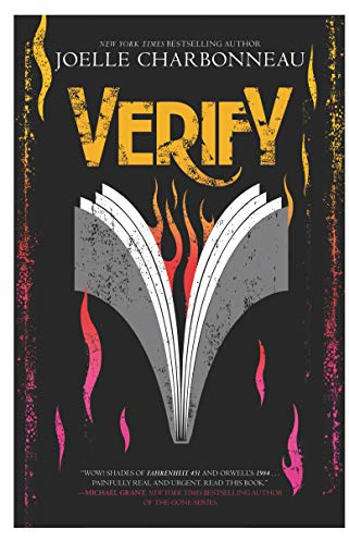 Verify: A Riveting YA Dystopian Thriller Where Words Can Kill and the Only Thing More Dangerous Than a Lie Is the Truth