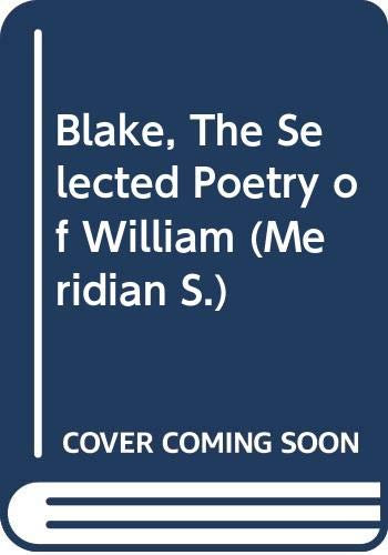 Blake William : Selected Poetry (Meridian S.)
