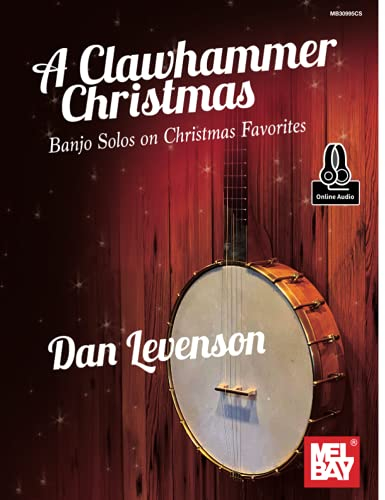 A Clawhammer Christmas: Banjo Solos on Christmas Favorites
