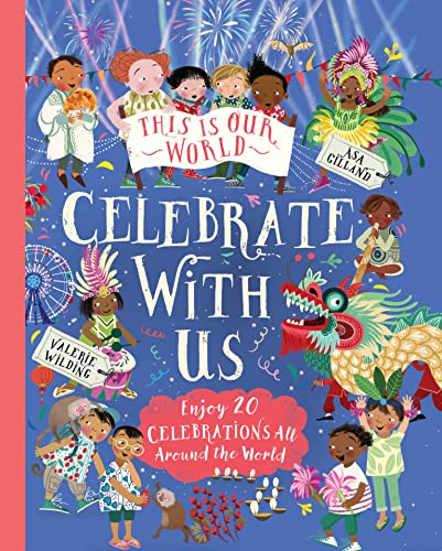 This Is Our World: Celebrate With Us!: 2