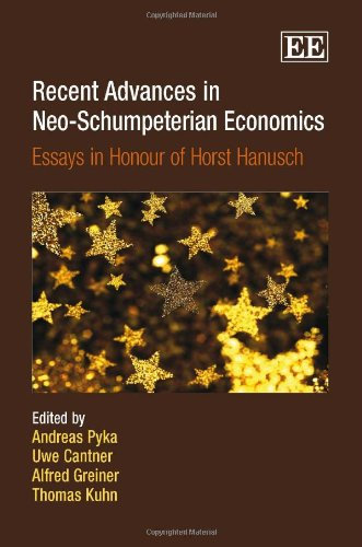 Recent Advances in Neo-Schumpeterian Economics: Essays in Honour of Horst Hanusch