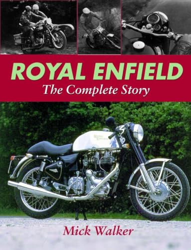Royal Enfield: The Complete Story