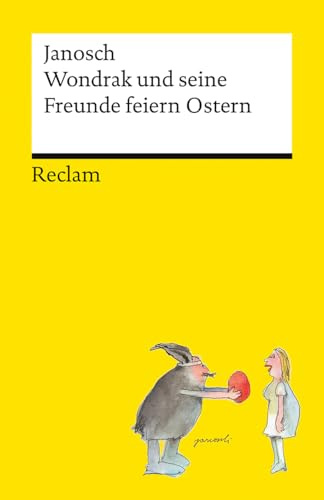 Wondrak und seine Freunde feiern Ostern (Reclams Universal-Bibliothek)