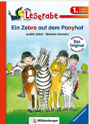 Ein Zebra auf dem Ponyhof - Leserabe 1. Klasse - Erstlesebuch für Kinder ab 6 Jahren: Leichter lesen lernen mit der Silbenmethode (mit Mildenberger Silbenmethode)