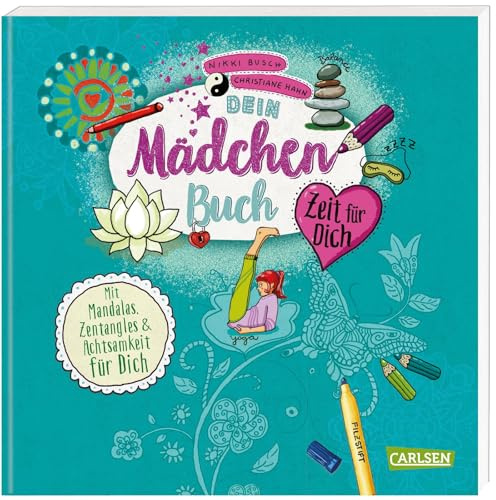 #buch4you: Dein Mädchenbuch: Zeit für dich: Mandalas, Zentangles & Achtsamkeitsübungen für dich | Malbuch für Mädchen ab 10