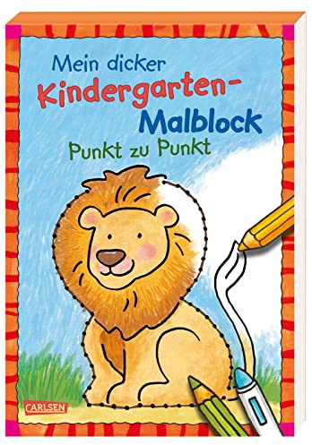 Mein dicker Kindergarten-Malblock: Punkt zu Punkt: Für Jungen und Mädchen ab 3 Jahren mit vielen Motiven zum Verbinden und Ausmalen