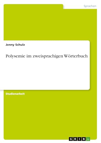 Polysemie im zweisprachigen Wörterbuch