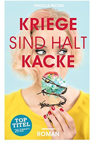 Kriege sind halt kacke