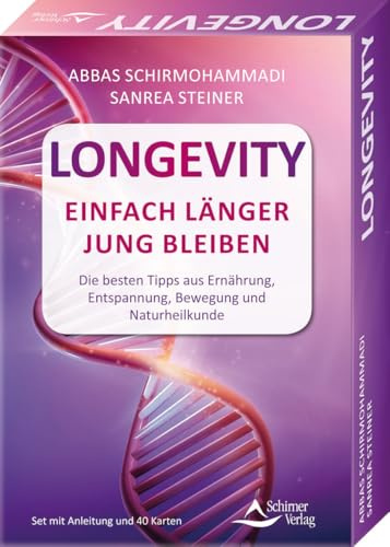 Longevity – Einfach länger jung bleiben - Die besten Tipps aus Ernährung, Entspannung, Bewegung und Naturheilkunde: Set mit Anleitung und 40 Karten