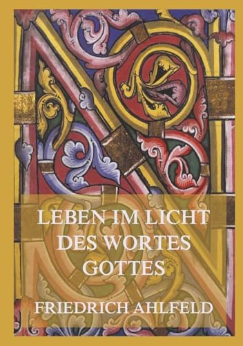 Leben im Licht des Wortes Gottes