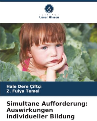 Simultane Aufforderung: Auswirkungen individueller Bildung