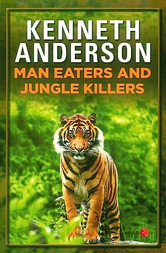 MAN-EATERS AND JUNGLE KILLERS