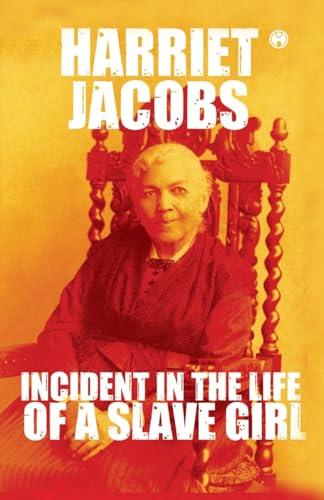 Incidents in the Life of a Slave Girl