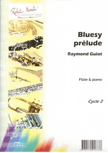 ROBERT MARTIN GUIOT – BLUESY PRELUDE klassiska noter tvärflöjt