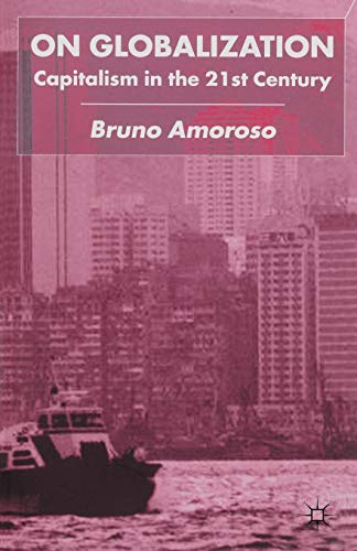 On Globalization: Capitalism in the Twenty-First Century