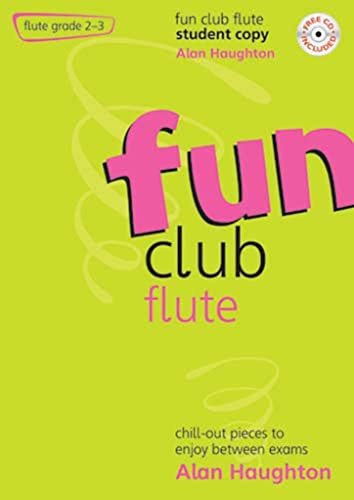 Alan Haughton: Fun Club Flute. Für Querflöte