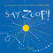 Say Zoop!: Herve Tullet: 1 (Press Here by Herve Tullet)