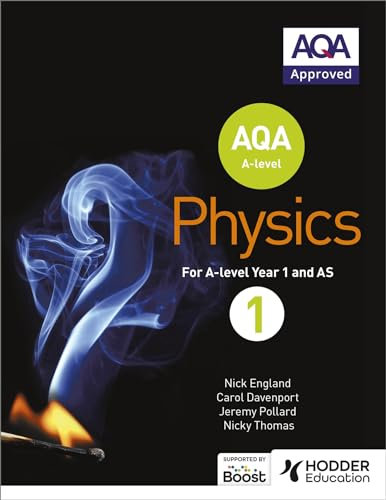 AQA A Level Physics Student Book 1 (AQA A level Science)