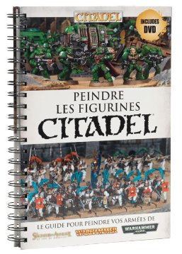 Peindre les figurines Citadel
