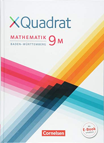 XQuadrat - Baden-Württemberg - 9. Schuljahr: Schulbuch - Für M-Klassen