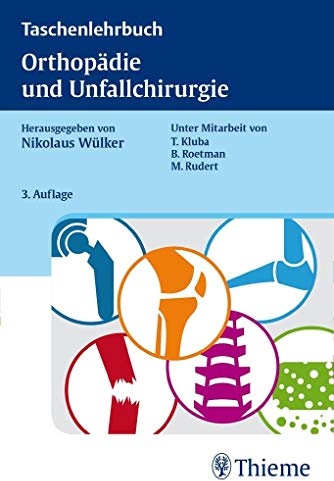 Taschenlehrbuch Orthopädie und Unfallchirurgie