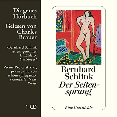 Der Seitensprung: Eine Geschichte (Diogenes Hörbuch)