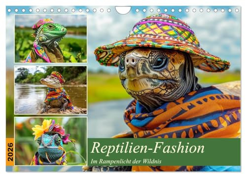 Reptilien-Fashion. Im Rampenlicht der Wildnis (Wandkalender 2026 DIN A4 quer), CALVENDO Monatskalender: Schuppige Models zeigen Stil und Attitude! (CALVENDO Tiere)