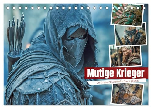 Mutige Krieger (Tischkalender 2026 DIN A5 quer), CALVENDO Monatskalender: Entdecken Sie die Legenden und Epen, die die Welt geprägt haben, und erleben ... der kriegerischen Helden. (CALVENDO Menschen)