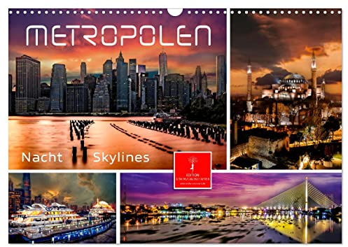 Metropolen - Nacht Skylines (Wandkalender 2026 DIN A3 quer), CALVENDO Monatskalender: Weltstädte in außergewöhnlichen Nachtbildern. (CALVENDO Orte)