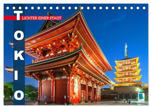 Tokio: Lichter einer Stadt (Tischkalender 2026 DIN A5 quer), CALVENDO Monatskalender: Tokio: Japans Haupstadt bei Nacht (CALVENDO Orte)