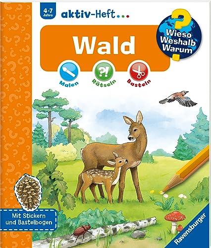 Wieso? Weshalb? Warum? aktiv-Heft - Wald (Malen, rätseln, basteln ab 4 Jahre - mit Stickern und Bastelbogen): .