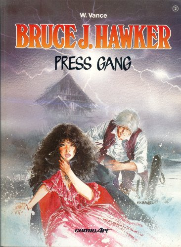 Bruce J. Hawker III. Press Gang