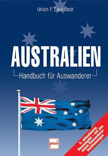 Australien: Handbuch für Auswanderer