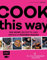 Cook this way – 100 Wow!-Rezepte und geniale Küchen-Hacks – French Guy Cooking: Ein echtes Prachtstück! Jamie Oliver