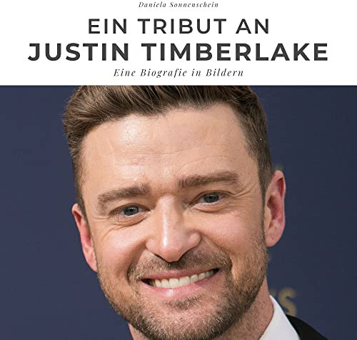 Ein Tribut an Justin Timberlake: Eine Biografie in Bildern