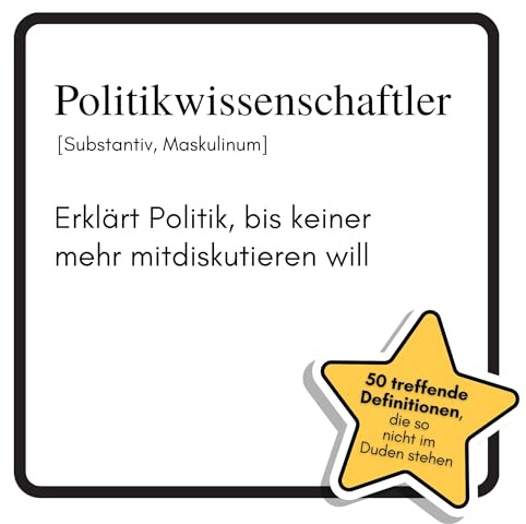 Politikwissenschaftler: Erklärt Politik, bis keiner mehr mitdiskutieren will. Das lustige Geschenkbuch für Mann, Frau, Kollege, Freund zu Geburtstag, Weihnachten