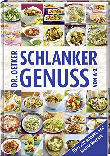 Schlanker Genuss von A-Z (A-Z Reihe)