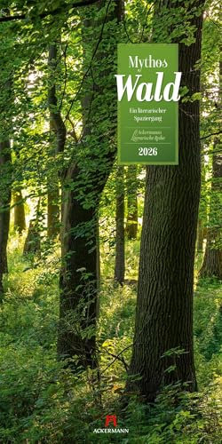 Mythos Wald Literatur-Kalender 2026 | Abwechslungsreicher Natur-Kalender im schlanken Hochformat (33x66 cm) | Wald-Motive mit Zitaten