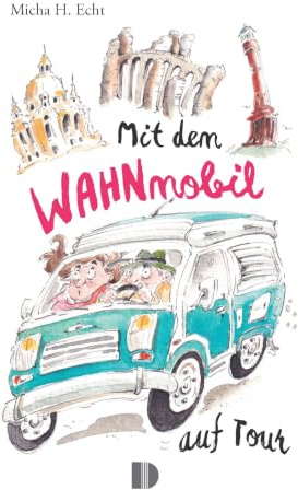 Mit dem WAHNmobil auf Tour