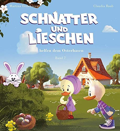 Schnatter and Lieschen helfen dem Osterhasen (Inkl. CD) (Schnatter und Lieschen)