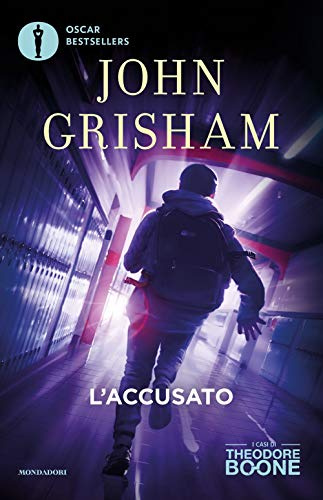 John Grisham - L'Accusato. Theodore Boone #03 (1 BOOKS)