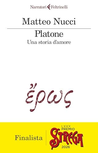 Platone. Una storia d'amore (I narratori)