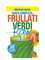 Guida completa ai frullati verdi raw. 300 deliziose ricette