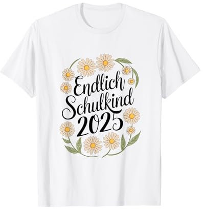 Endlich Schulkind 2025 – Einschulung Blumenkranz T-Shirt
