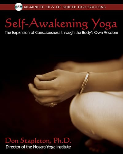 Self-Awakening Yoga: The Expansion of Consciousness through the Body's Own Wisdom