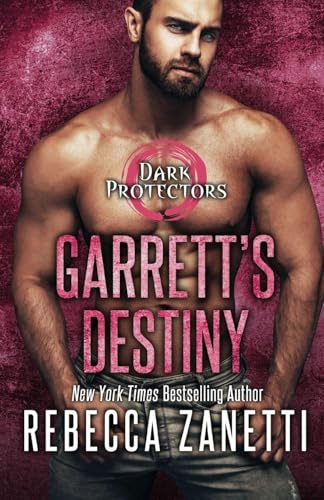 Garrett's Destiny: An Action Packed Alpha Vampire Paranormal Romance (Dark Protectors, Band 15)