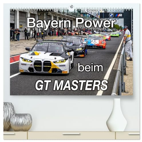Bayern Power beim GT Masters (hochwertiger Premium Wandkalender 2026 DIN A2 quer), Kunstdruck in Hochglanz: Spektakuläre Rennszenen der ... auf dem Nürburgring (CALVENDO Sport)