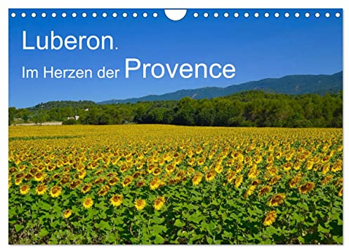 Luberon. Im Herzen der Provence (Wandkalender 2026 DIN A4 quer), CALVENDO Monatskalender: Dörfer und Landschaften des Luberon: Provence pur! (CALVENDO Orte)