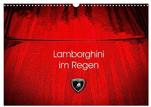 Lamborghini im Regen (Wandkalender 2026 DIN A3 quer), CALVENDO Monatskalender: Abstrakte Ansichten klassischer Lamboghini Supersportwagen im Regen (CALVENDO Hobbys)